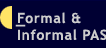 Current directory is Formal and Informal PAS